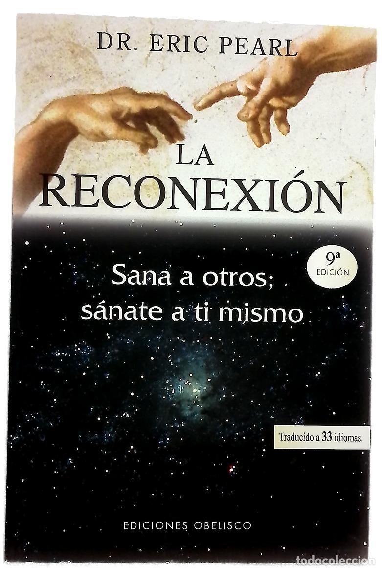 Libros: La reconexi&oacute;n - Pearl, Eric
