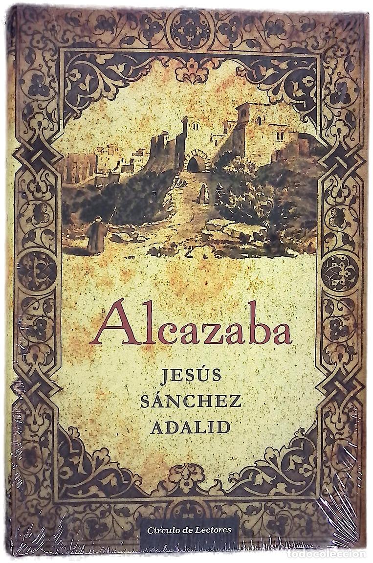 B&uuml;cher: Alcazaba - S&aacute;nchez Adalid, Jes&uacute;s