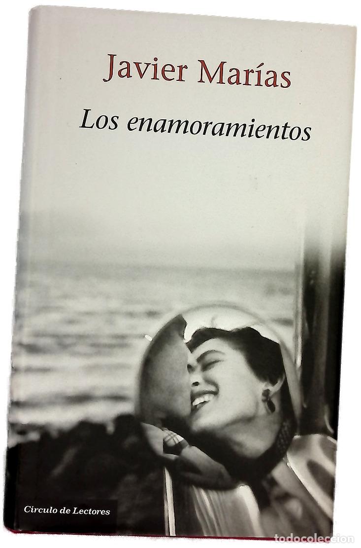Libri di seconda mano: Los enamoramientos - Mar&iacute;as, Javier