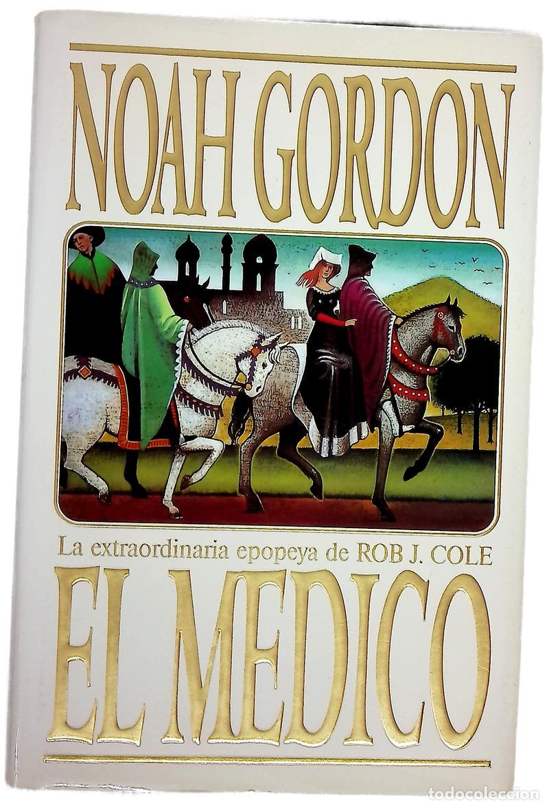 Libros: El m&eacute;dico - Gordon, Noah - Ediciones B - Foto 1