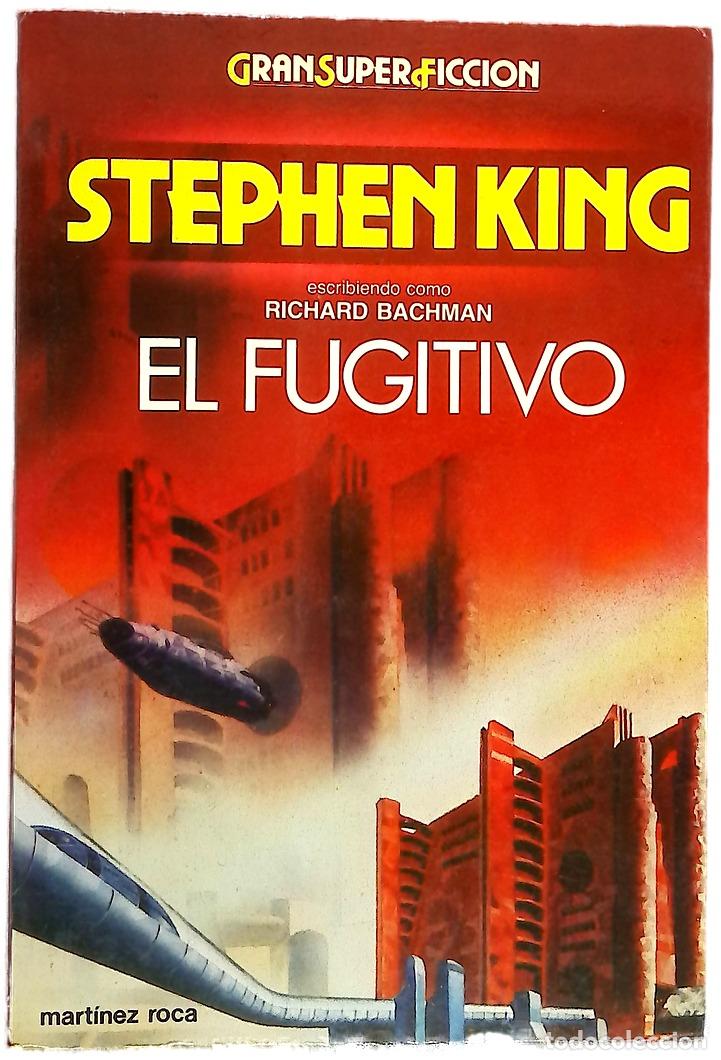 Libri di seconda mano: El fugitivo - Bachman, Richard; Sabat&eacute;, Hern&aacute;n