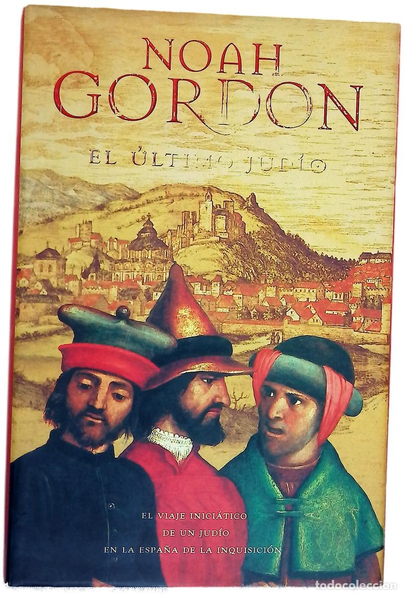 Libros: El &uacute;ltimo jud&iacute;o - Gordon, Noah - Foto 1