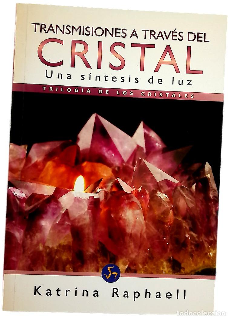 Libros: Transmisiones a trav&eacute;s del cristal una s&iacute;ntesis de luz