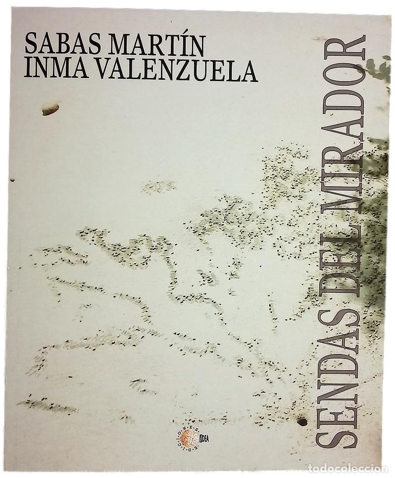 Libros: Sendas del mirador - Mart&iacute;n, Sebas; Inma Valenzuela