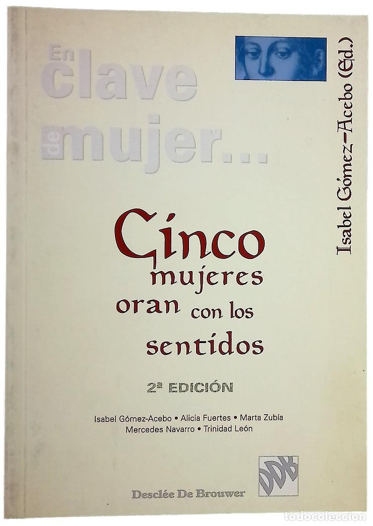 Livres: Cinco mujeres oran con los sentidos