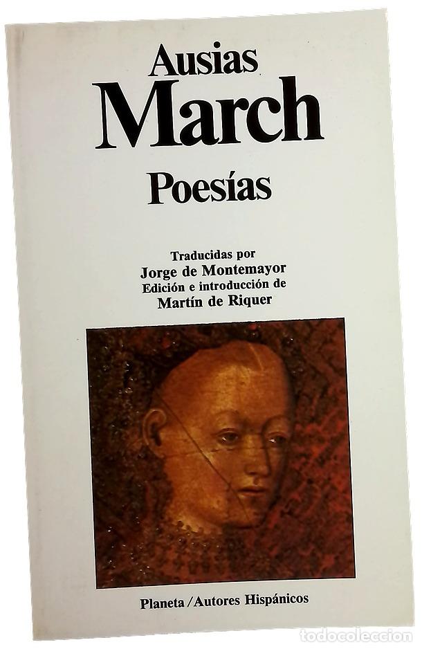 books: Poes&iacute;as - March, Ausi&agrave;s; Riquer, Mart&iacute;n de; Montemayor, Jorge de
