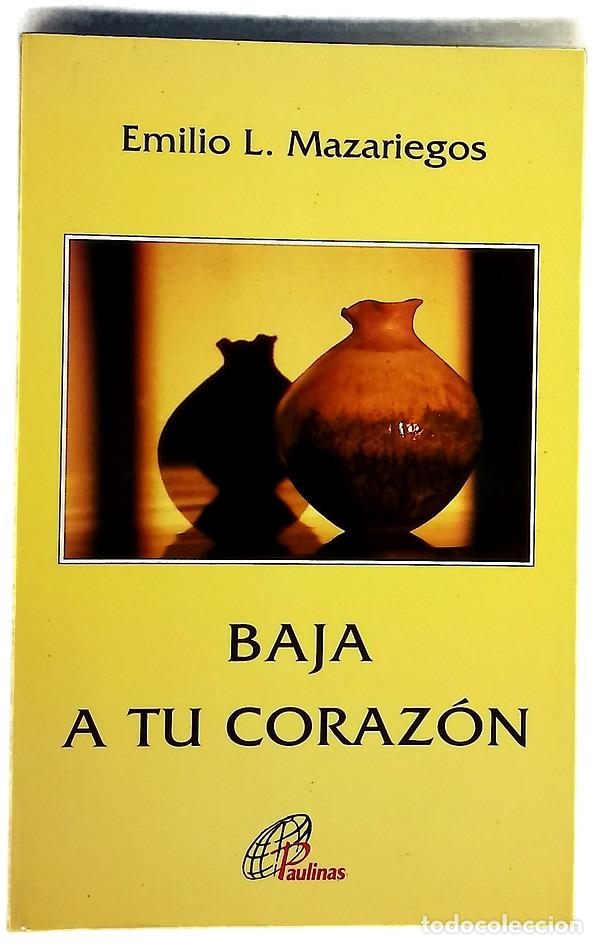 books: Baja a tu coraz&oacute;n - Mazariegos, Emilio L