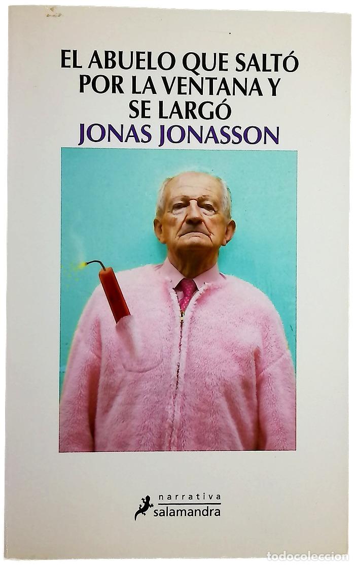 Libros: El abuelo que salt&oacute; por la ventana y se larg&oacute;