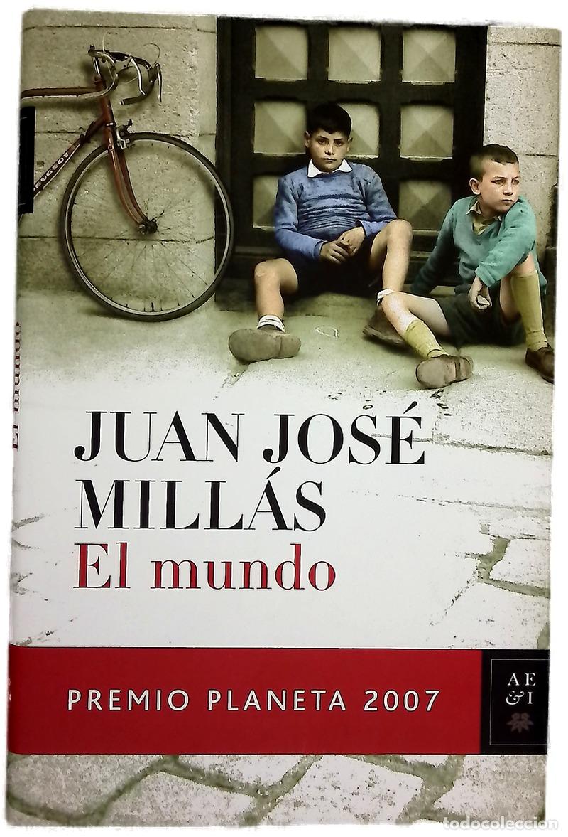 Libri di seconda mano: El mundo - Mill&aacute;s, Juan Jos&eacute;