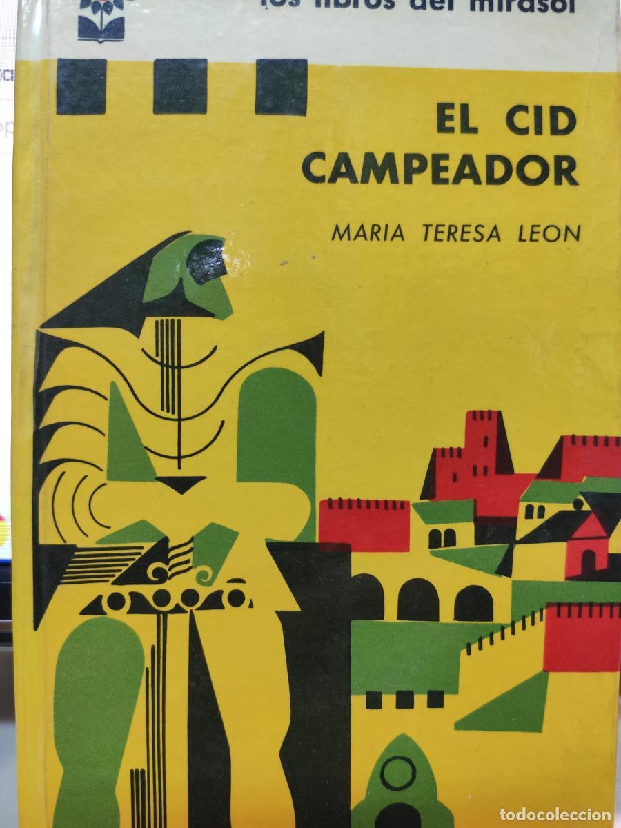 Libros: EL CID CAMPEADOR - Mar&iacute;a Teresa Le&oacute;n