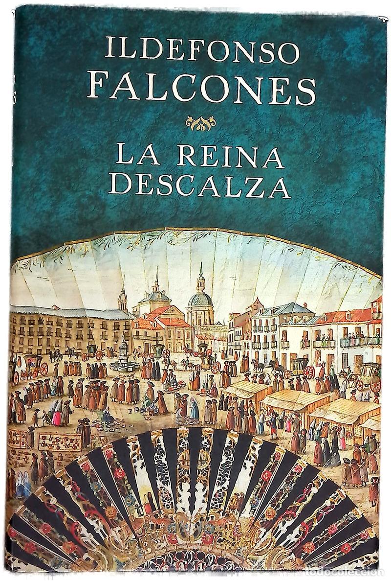 Libros: La reina descalza - Falcones, Ildefonso