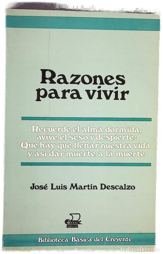 books: Razones para vivir - Mart&iacute;n Descalzo, Jos&eacute; L.