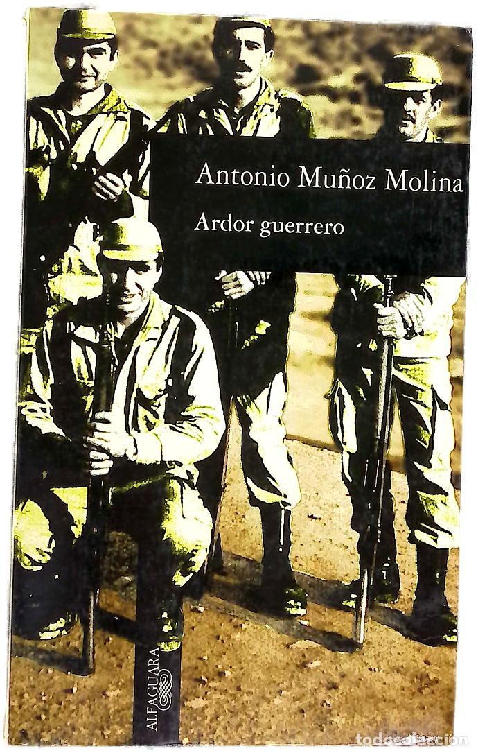 B&uuml;cher: Ardor guerrero una memoria militar