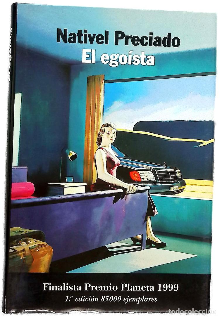 B&uuml;cher: El ego&iacute;sta - Preciado, Nativel