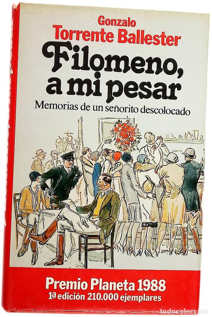 Libri di seconda mano: Filomeno, a mi pesar memorias de un se&ntilde;orito descolocado