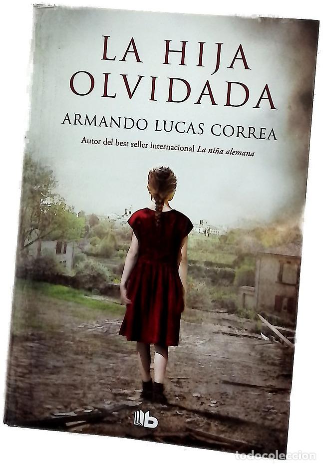 Libros: La hija olvidada - Correa, Armando Lucas - Foto 1
