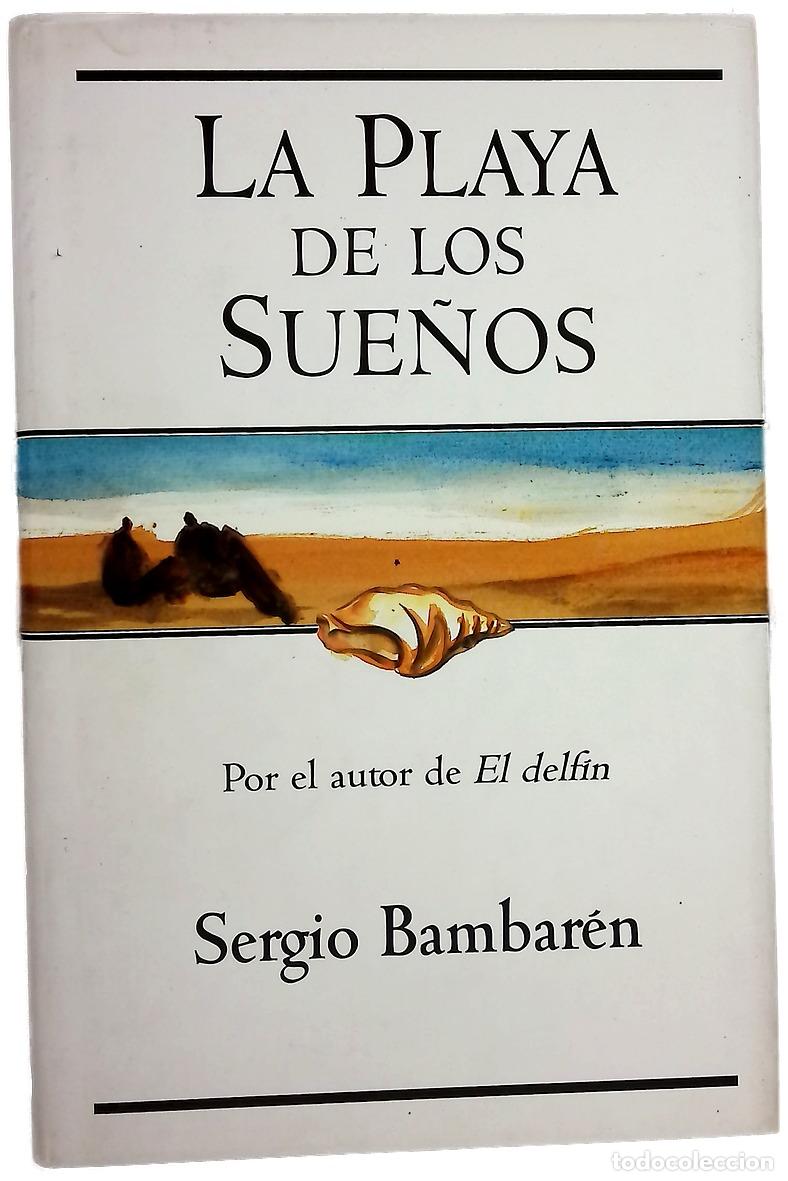 Libri di seconda mano: La playa de los sue&ntilde;os - Bambar&eacute;n, Sergio