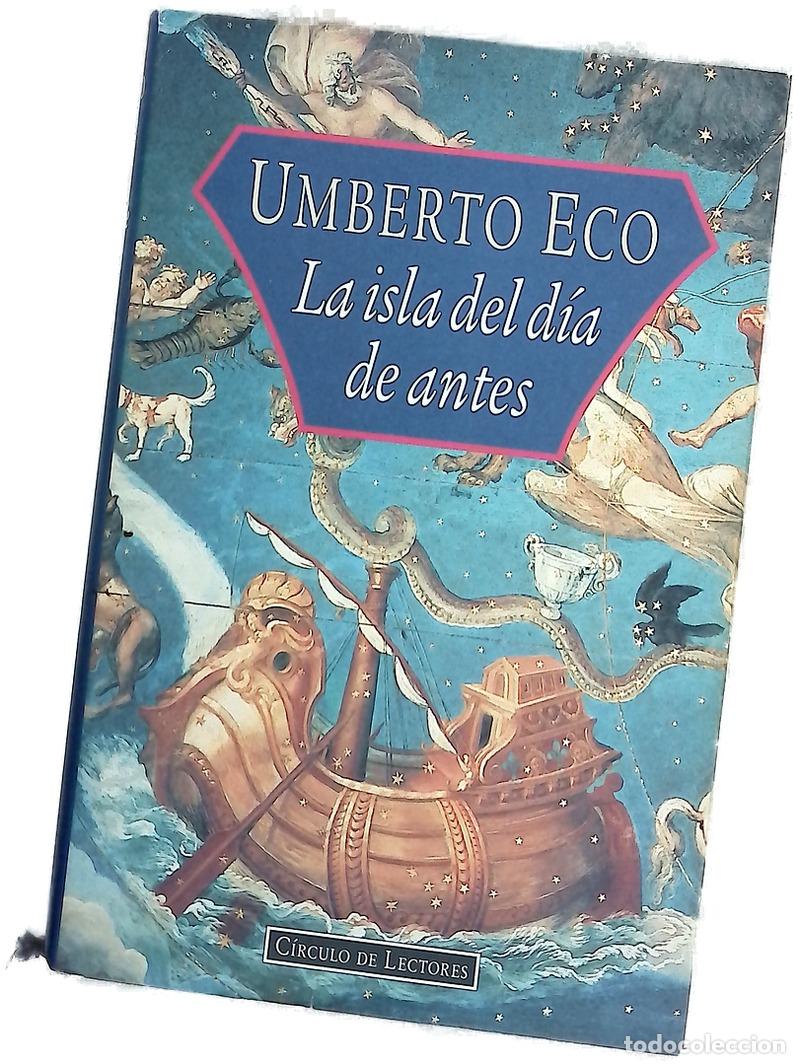 Libros: La isla del d&iacute;a de antes - Eco, Umberto - Foto 1