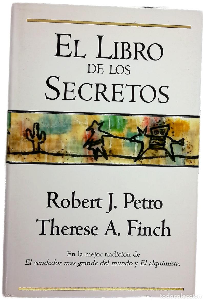 Livres: El libro de los secretos - Petro, Robert J; Finch, Therese A