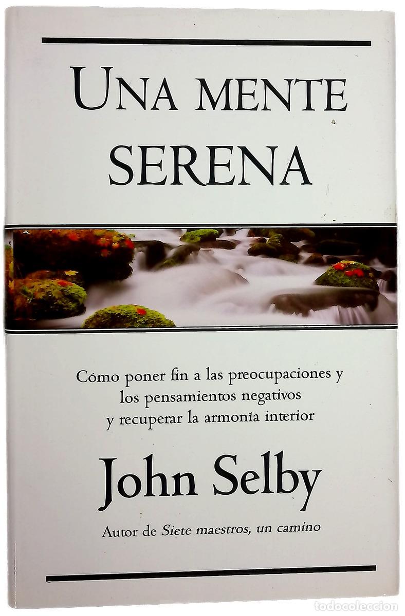 B&uuml;cher: Una mente serena - Selby, John