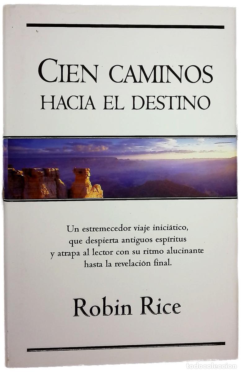 Libros: Cien caminos hacia el destino - Foto 1