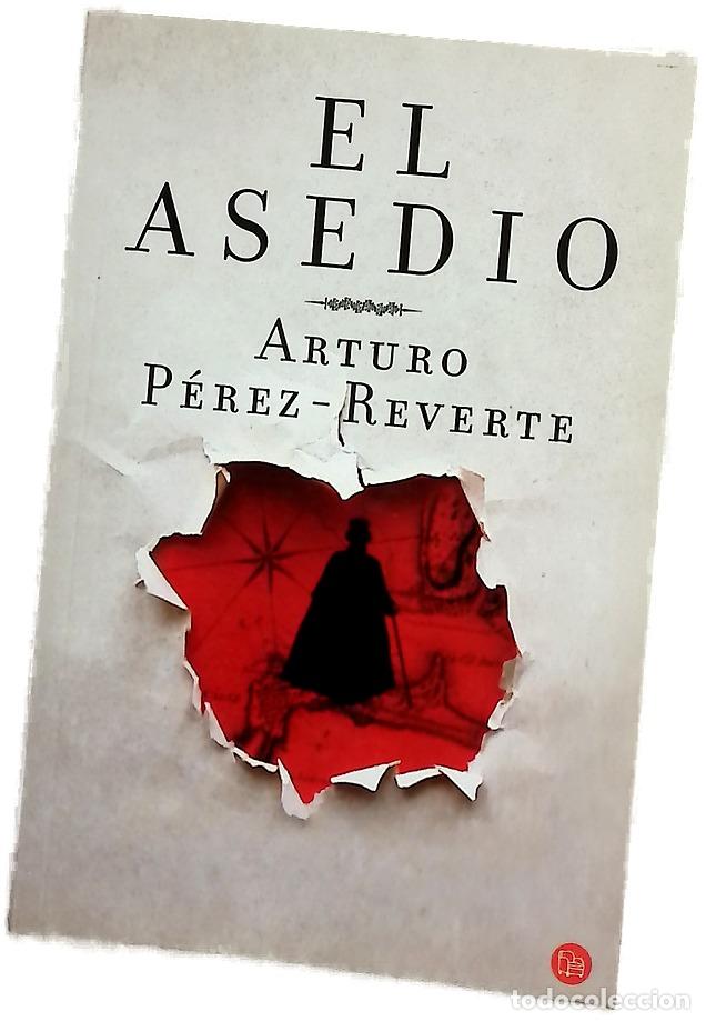 B&uuml;cher: El asedio - P&eacute;rez-Reverte, Arturo
