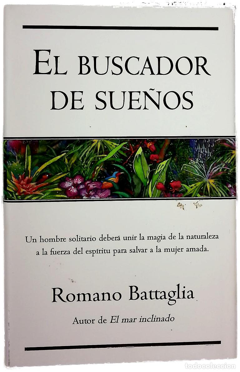 Libri di seconda mano: El buscador de sue&ntilde;os - Battaglia, Romano