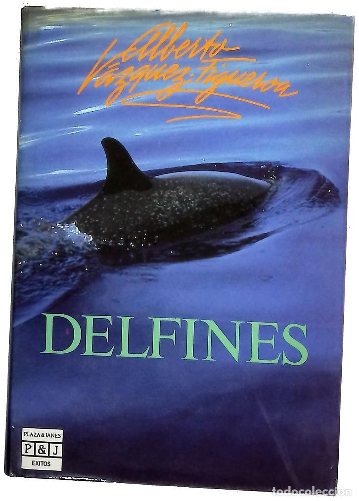 books: Delfines - V&aacute;zquez-Figueroa, Alberto