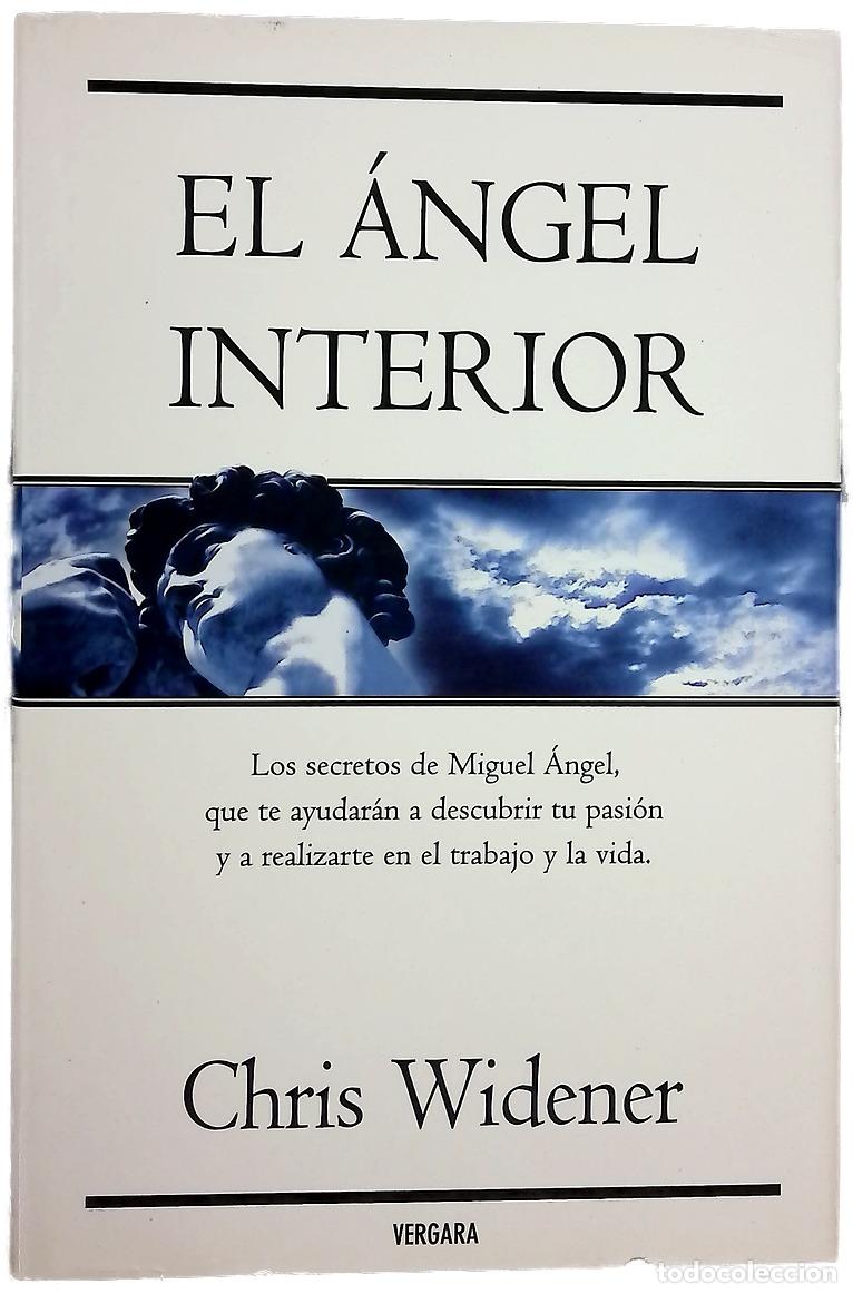 Libros: El &aacute;ngel interior - Widener, Chris