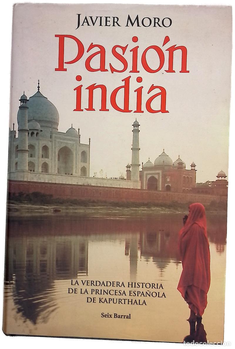 Livros em segunda m&atilde;o: Pasi&oacute;n india - Moro, Javier