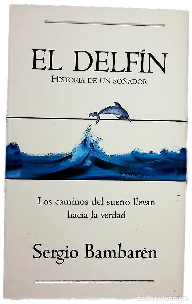 Libros: El delf&iacute;n historia de un so&ntilde;ador - Foto 1