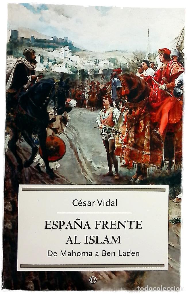B&uuml;cher: Espa&ntilde;a frente al islam de Mahoma a Ben Laden