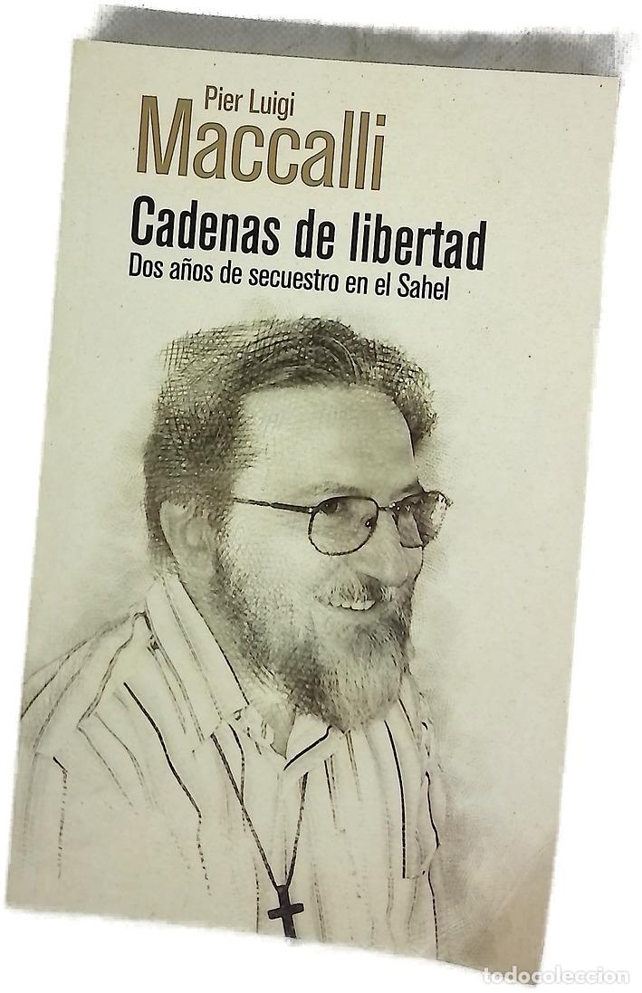 Libros: Cadenas de libertad : dos a&ntilde;os de secuestro en el Sahel