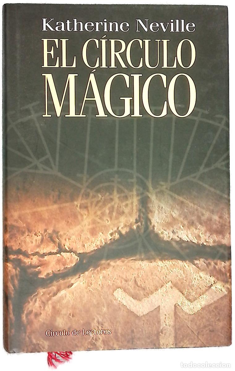 Libros: El c&iacute;rculo m&aacute;gico - Neville, Katherine
