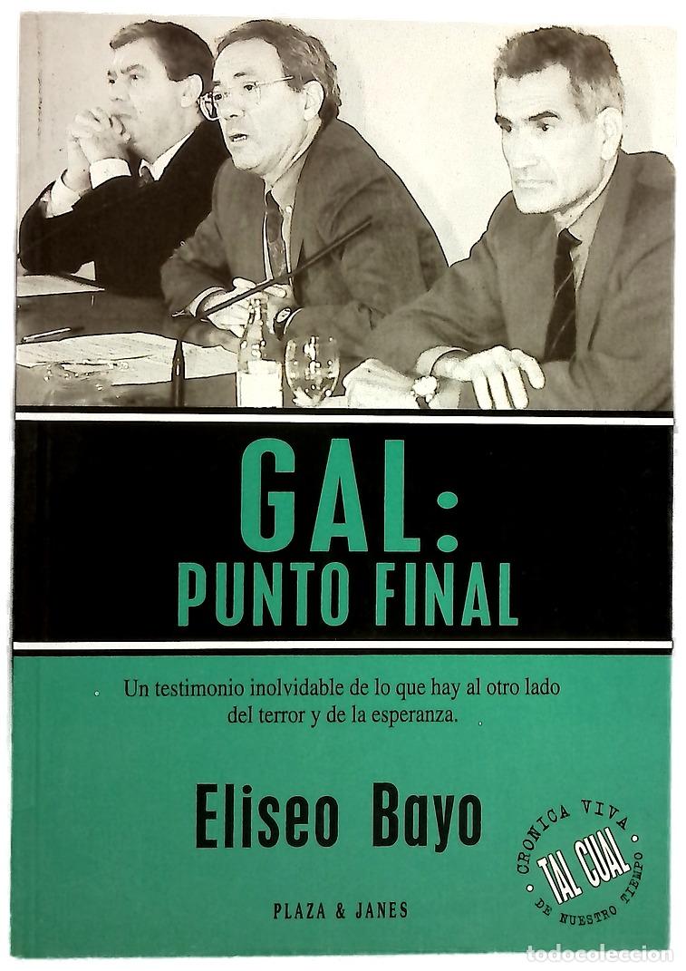 Libros: GAL: punto final - Bayo, Eliseo
