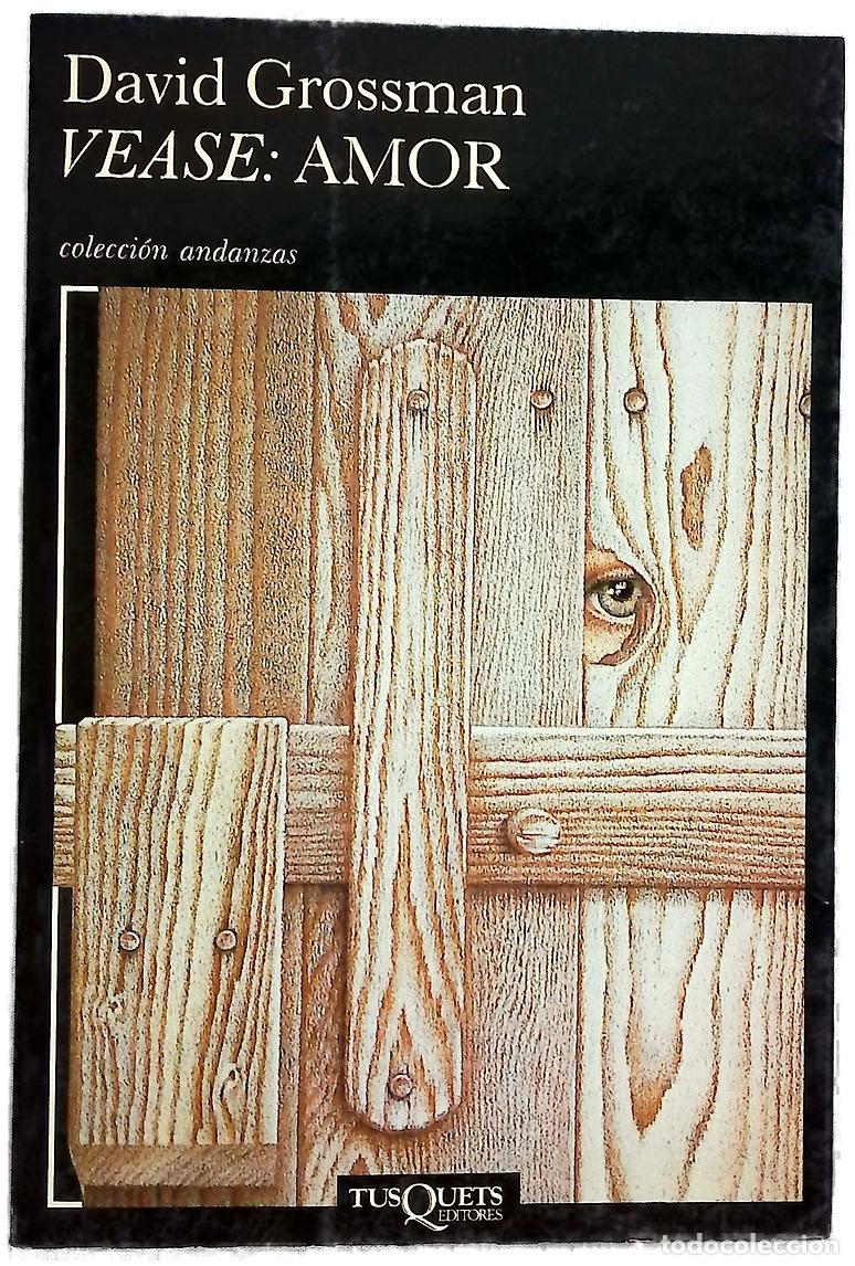 B&uuml;cher: V&eacute;ase, amor - Grossman, David; Garc&iacute;a, Jimena