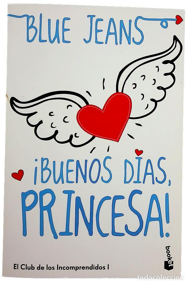 Libros: &iexcl;Buenos d&iacute;as, princesa! - Blue Jeans