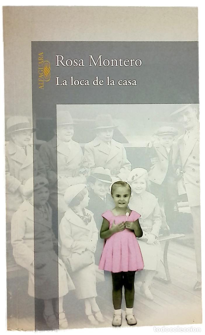 Libros: La loca de la casa - Montero, Rosa - Foto 1