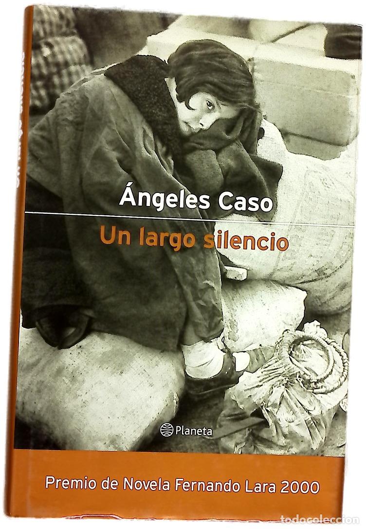 Libros: Un largo silencio - Caso, &Aacute;ngeles
