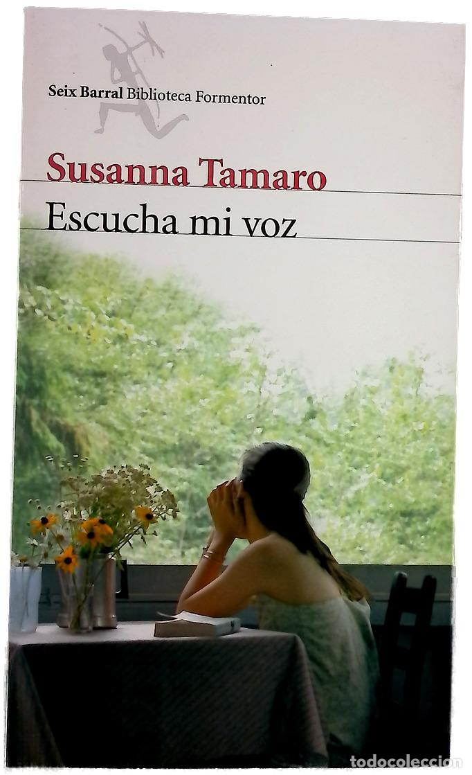 Libros: Escucha mi voz - Tamaro, Susanna