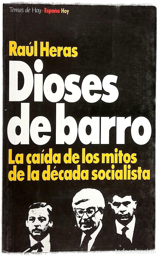 Libros: Dioses de barro - Heras, Ra&uacute;l