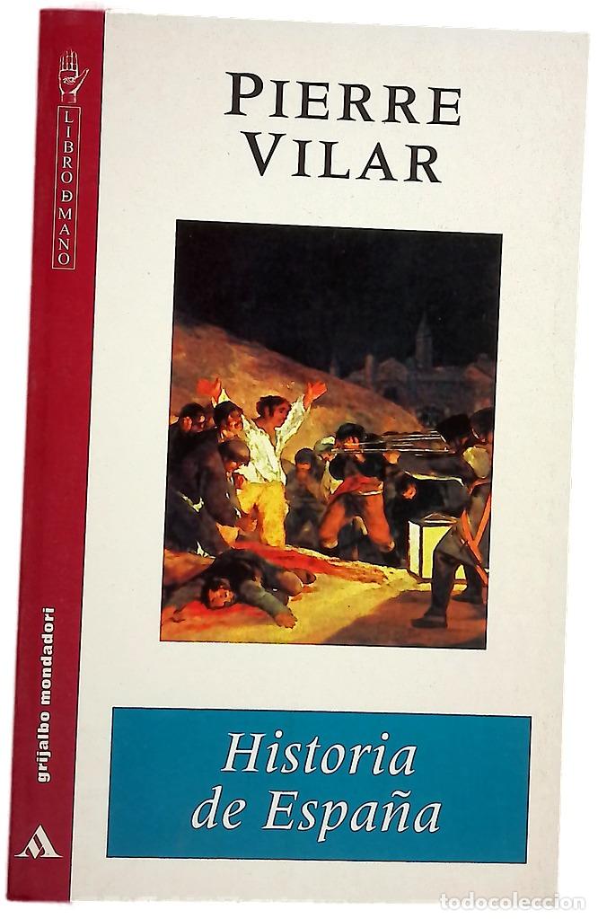 Libros: Historia de Espa&ntilde;a - Vilar, Pierre - Foto 1
