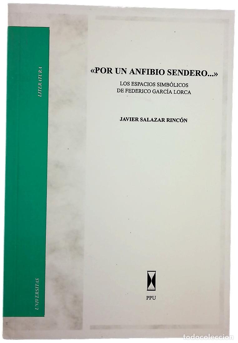 Libros: Por un anfibio sendero-- los espacios simb&oacute;licos de Federico Garc&iacute;a Lorca