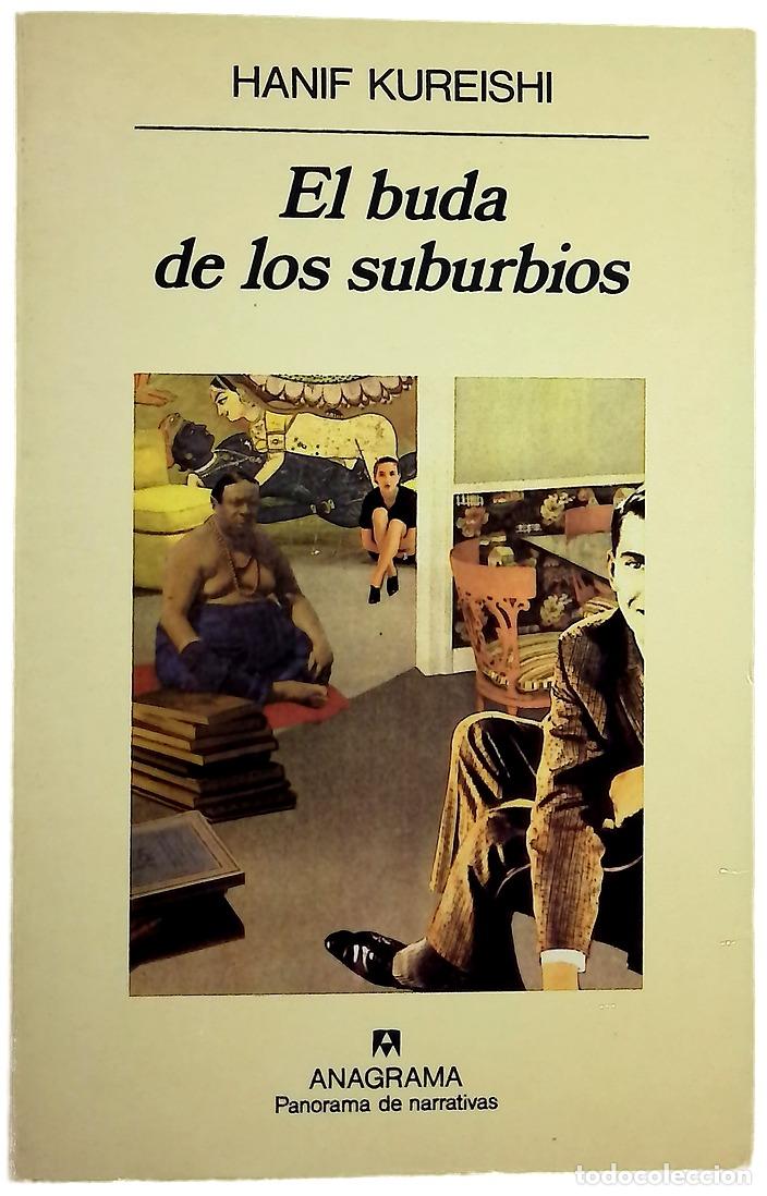Libros: El buda de los suburbios - Kureishi, Hanif; Mart&iacute;n Berdagu&eacute;, M&ograve;nica