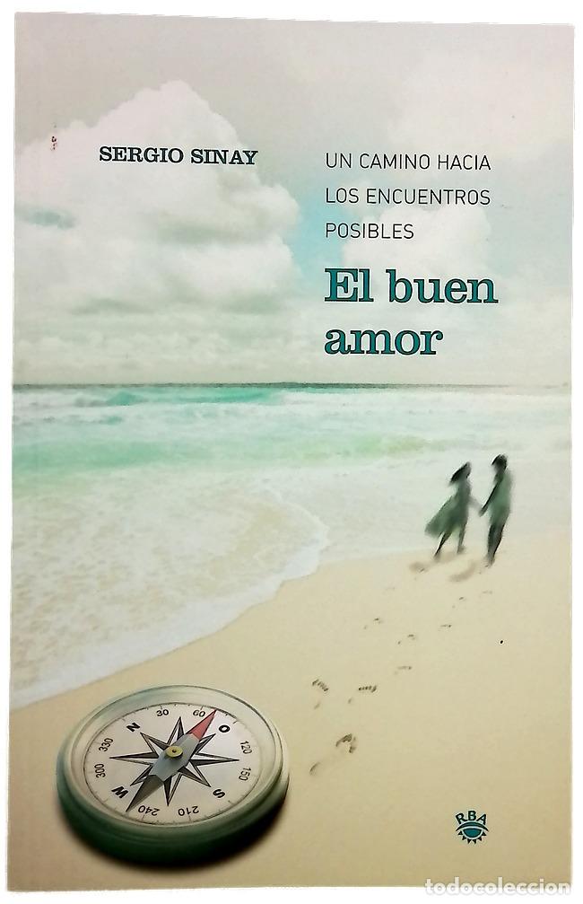 B&uuml;cher: El buen amor - Sinay, Sergio