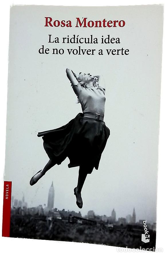 Livres: La rid&iacute;cula idea de no volver a verte