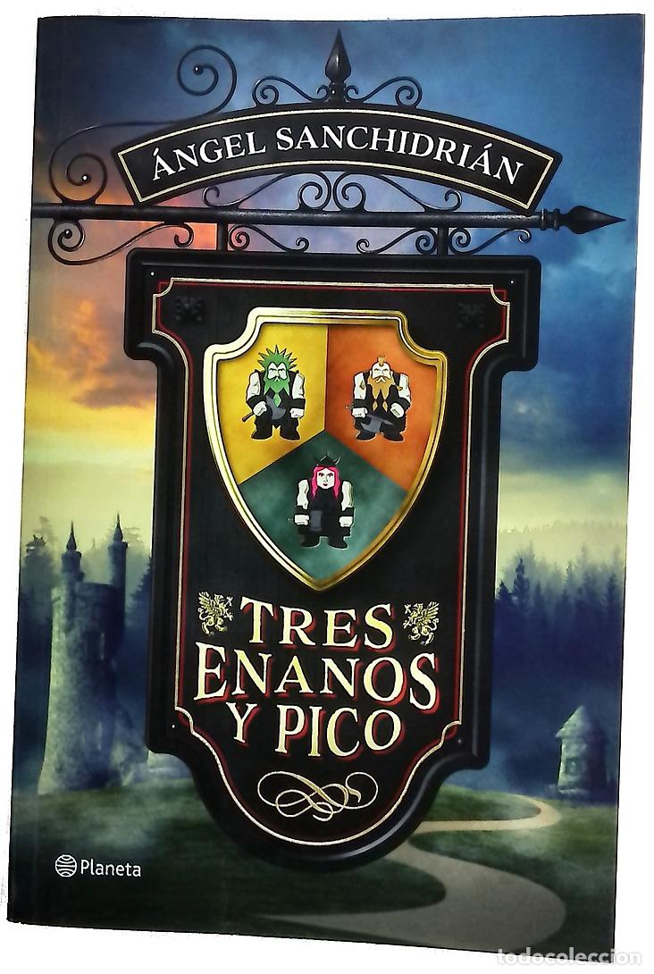 Livres: Tres enanos y pico - Sanchidri&aacute;n, &Aacute;ngel