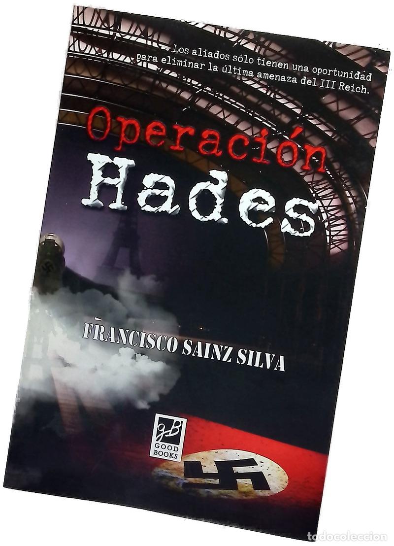 Libros: Operaci&oacute;n Hades - S&aacute;inz Silva, Francisco - Foto 1