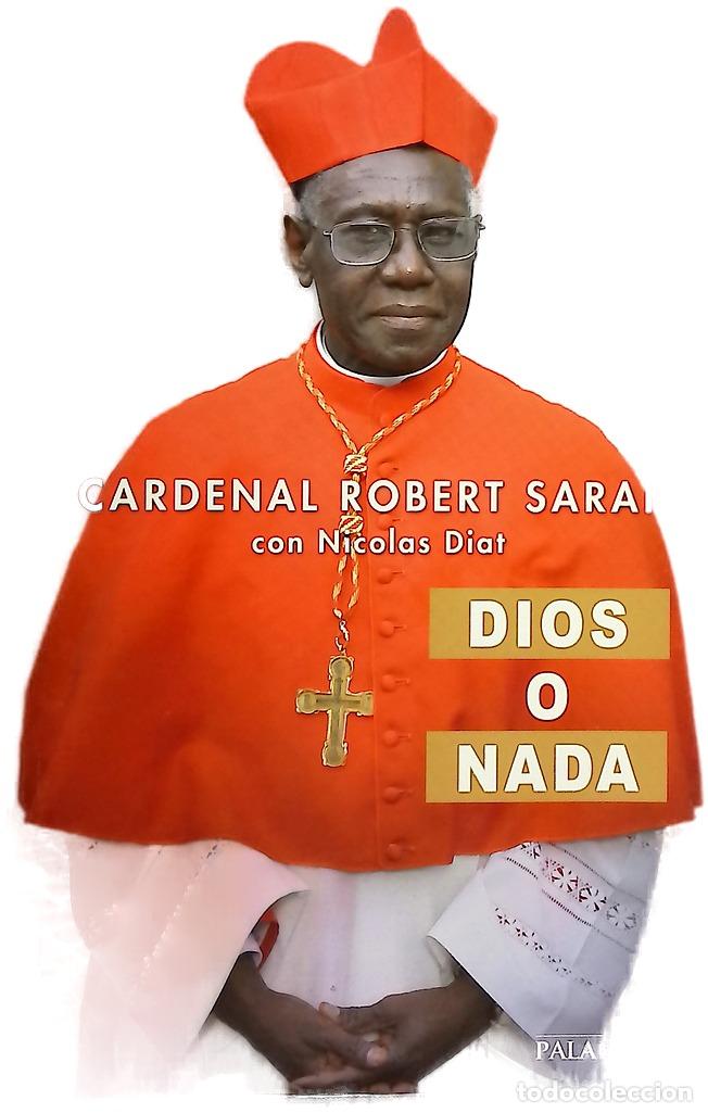 Livres: Dios o nada - Cardenal Robert Sarah