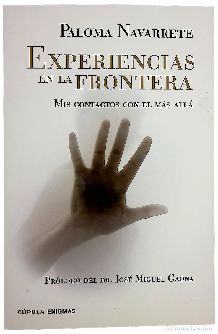 Livres: Experiencias en la frontera mis contactos con el m&aacute;s all&aacute;